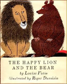 The Happy Lion and the Bear - Roger Duvoisin