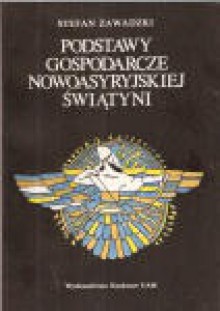 Podstawy gospodarcze nowoasyrijskiej świątyni - Stefan Zawadzki