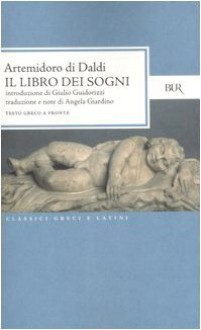 Il Libro dei Sogni - Artemidorus, Angela Giardino, Giulio Guidorizzi