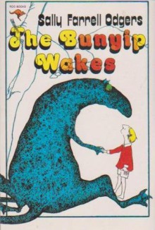 The Bunyip Wakes - Sally Odgers