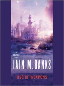 Use of Weapons (Audio) - Iain M. Banks, Peter Kenny