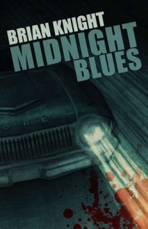 Midnight Blues - Brian Knight