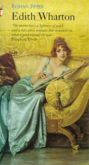 Roman Fever (and Other Stories) - Edith Wharton