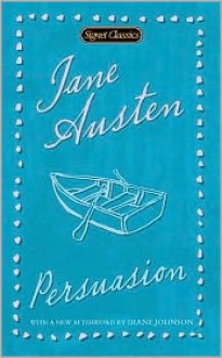 Persuasion - Margaret Drabble, Diane Johnson, Jane Austen