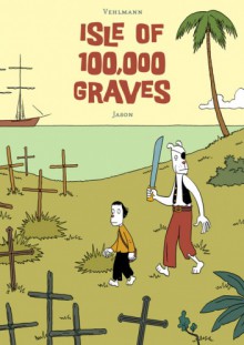 Isle of 100,000 Graves - Jason, Fabien Vehlmann