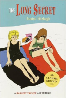 The Long Secret (Harriet the Spy Adventures) - Louise Fitzhugh