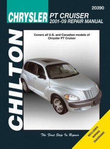 Chrysler PT Cruiser 2001-09 Repair Manual - Robert Maddox