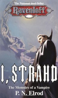 I, Strahd: Memoirs of a Vampire (Ravenloft) - P.N. Elrod