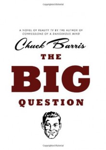 The Big Question - Chuck Barris