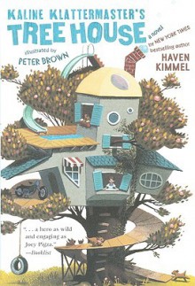 Kaline Klattermaster's Tree House - Haven Kimmel, Peter Brown