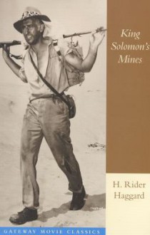 King Solomon's Mines - H. Rider Haggard