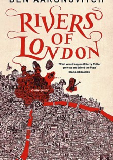 Rivers of London - Ben Aaronovitch