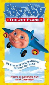 Jay Jay: The Jet Plane (Jay Jay the Jet Plane (Tommy Nelson Audio)) - Thomas Nelson Publishers