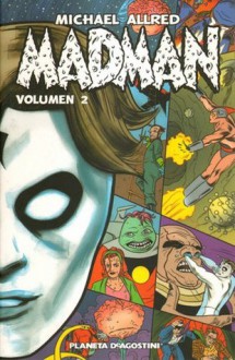 Madman volumen 2 - Mike Allred