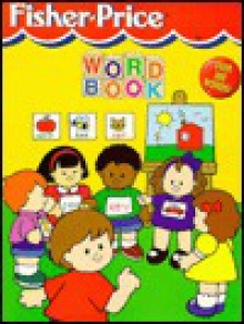 Fisher-Price Word Book - Stephanie St. Pierre