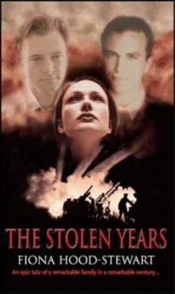 The Stolen Years - Fiona Hood-Stewart