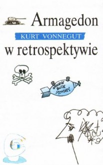 Armagedon w retrospektywie - Kurt Vonnegut