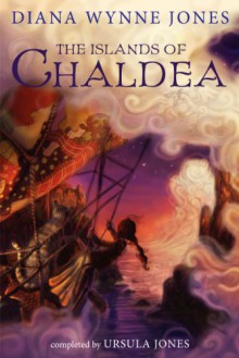 The Islands of Chaldea - Ursula Jones,Diana Wynne Jones