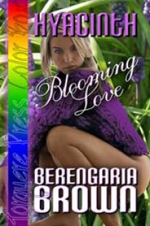 Hyacinth: Blooming Love - Berengaria Brown