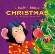 Charlie Chimp's Christmas - Keith Faulkner