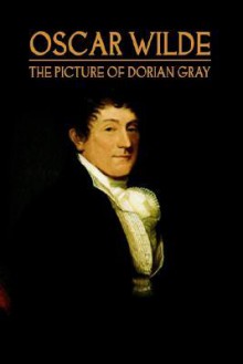 The Picture of Dorian Gray - Oscar Wilde