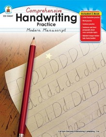 Comprehensive Handwriting Practice: Modern Manuscript, Grades K - 1 - Lynette Pyne, Ashley Anderson, Barrie Hoople