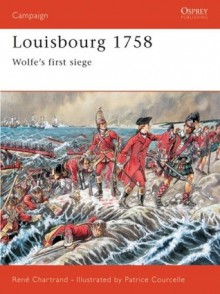 Louisbourg 1758: Wolfe's First Siege - René Chartrand