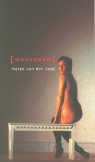 Monogaam - Arnon Grunberg