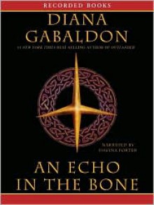 An Echo in the Bone - Davina Porter, Diana Gabaldon