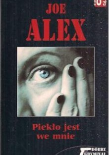 Piekło jest we mnie - Joe Alex