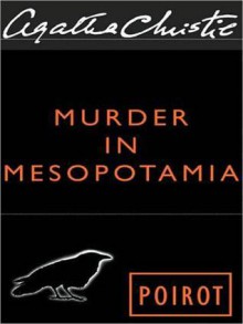 Murder in Mesopotamia (Hercule Poirot, #14) - Agatha Christie