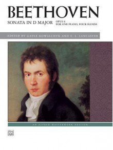 Beethoven -- Sonata in D Major, Op. 6 - Alfred Publishing Company Inc.