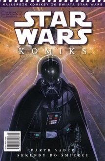 Star Wars Komiks 8/2010 - Kevin Rubio, Lucas Marangon, John Ostrander, Jason Hall, Jim Hall