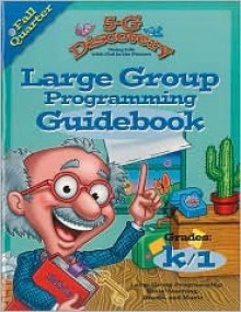 5-G Discovery Fall Quarter Large Group Programming Guidebook: Doing Life with God in the Picture - Willow Creek Press