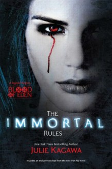 The Immortal Rules - Julie Kagawa