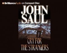 Cry for the Strangers - John Saul, Mel Foster