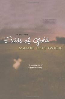 Fields Of Gold - Marie Bostwick