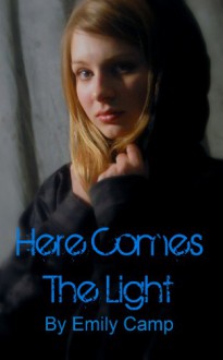 Here Comes the Light (Cambrooke #1) - Emily Camp