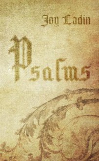 Psalms - Joy Ladin