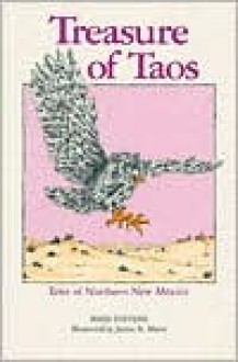 Treasure of Taos: Tales of Northern New Mexico - Reed Stevens