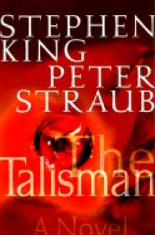 The Talisman - Peter Straub, Stephen King