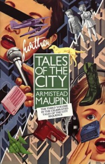 Further Tales of the City - Armistead Maupin