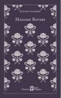 Madame Bovary (Clássicos Abril Coleções, #3) - Gustave Flaubert, Fúlvia Maria Luiza Moretto