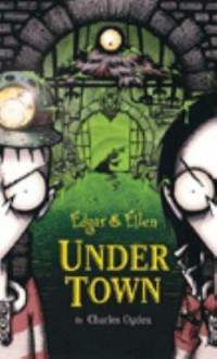 Under Town - Charles Ogden, Rick Carton