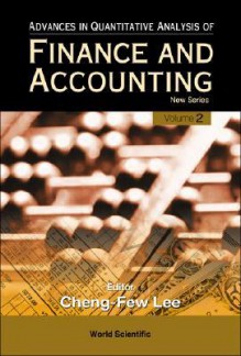 Advances in Quantitative Analysis of Finance and Accounting, Volume 2 - Cheng-Few Lee