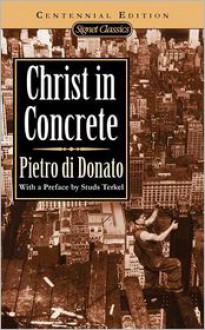 Christ in Concrete - Pietro Di Donato