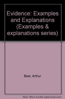 Evidence (Examples & Explanations) - Arthur Best