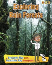 Exploring Rain Forests - Anita Ganeri