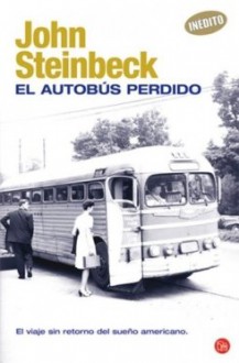 El Autobús Perdido - John Steinbeck