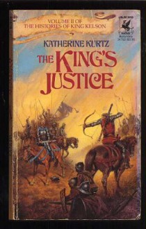 The King's Justice (The Histories of King Kelson #2) - Katherine Kurtz